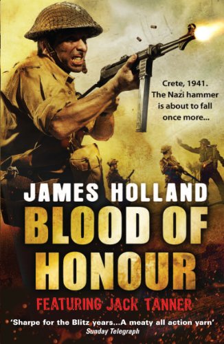 Blood of Honour: A Jack Tanner Adventure (Jack Tanner, 3)